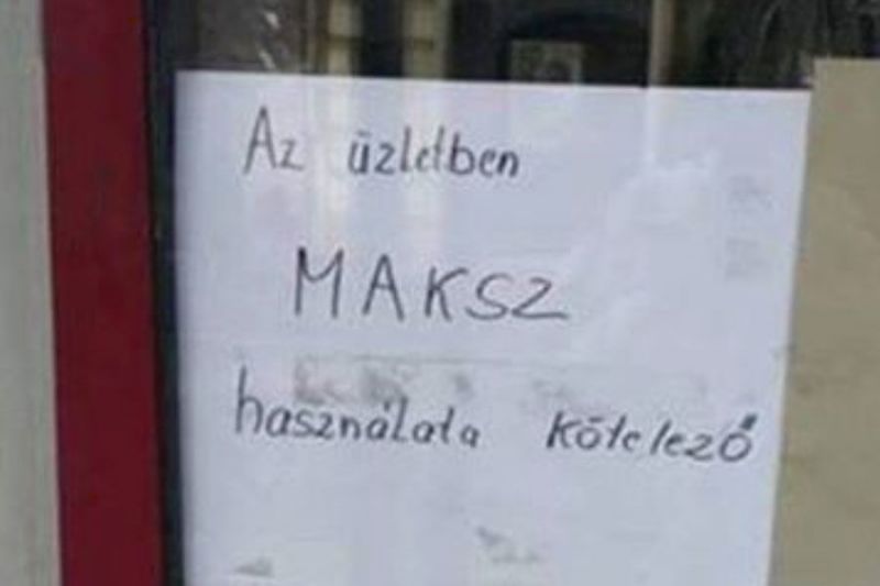 Egy magyar üzlet kifüggesztette a legviccesebb maszkhasználatra buzdító üzenetet