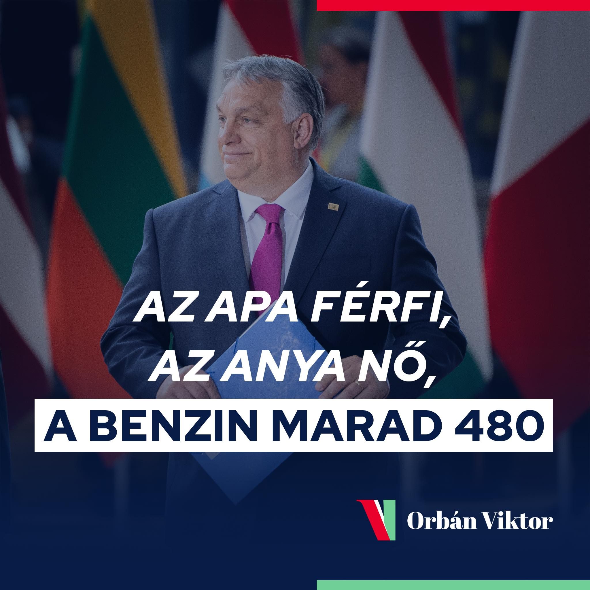 Orbán Viktor: Az apa férfi, az anya nő, a benzin marad 480